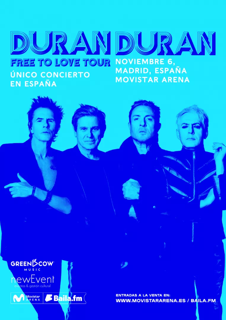 Cartel del evento Duran Duran - Free To Love Tour